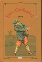 Das Golfspiel (Faksimile Ausgabe von 1898)