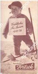 Fröhliche Ski-Saison 1937/38 (Sporthaus Fritsch)