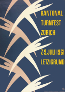 Kantonales Turnfest Zürich 7. - 9. Juli 1961, Letzigrund (Original Plakat)