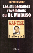 Les stupéfiantes révélations du Dr. Mabuse