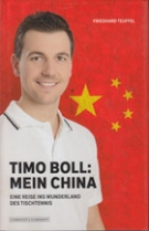 Timo Boll: Mein China - Eine Reise ins Wunderland des Tischtennis